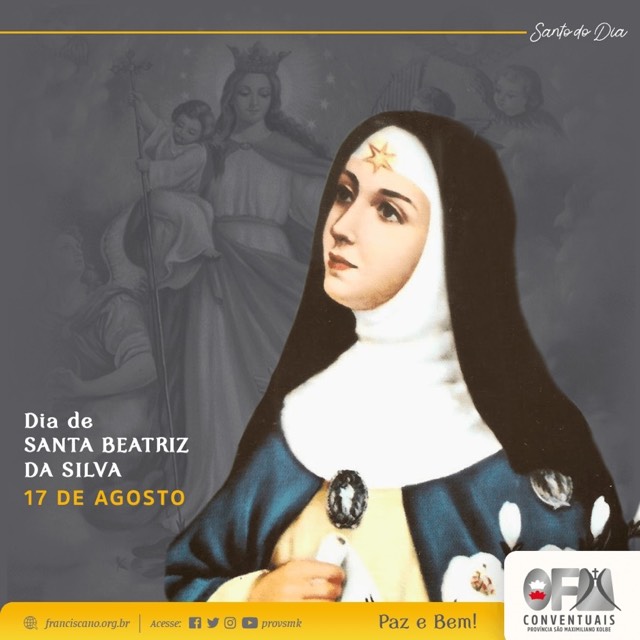 17 de agosto: Santos e Santas Franciscanas – Santa Beatriz da Silva