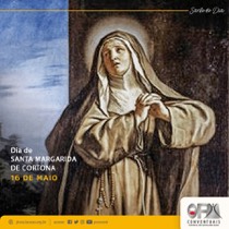 16 de maio: Santos e Santas Franciscanas do Dia – Santa Margarida de Cortona