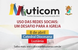 Diocese de Luziânia sediará o Muticom, mutirão de comunicação, neste domingo (08/04)