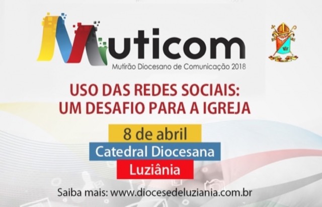 Diocese de Luziânia sediará o Muticom, mutirão de comunicação, neste domingo (08/04)