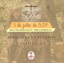 Ordem dos Frades Menores Capuchinhos celebra hoje, 03 de julho, os 490 anos da aprovação de sua reforma