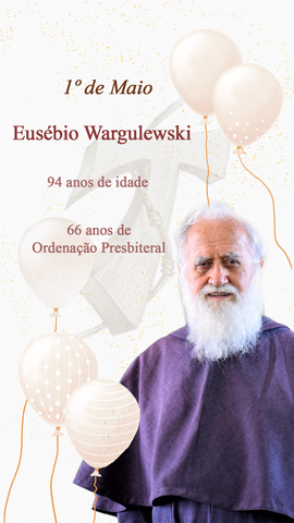 94 anos do Frei Eusébio Wargulewski 