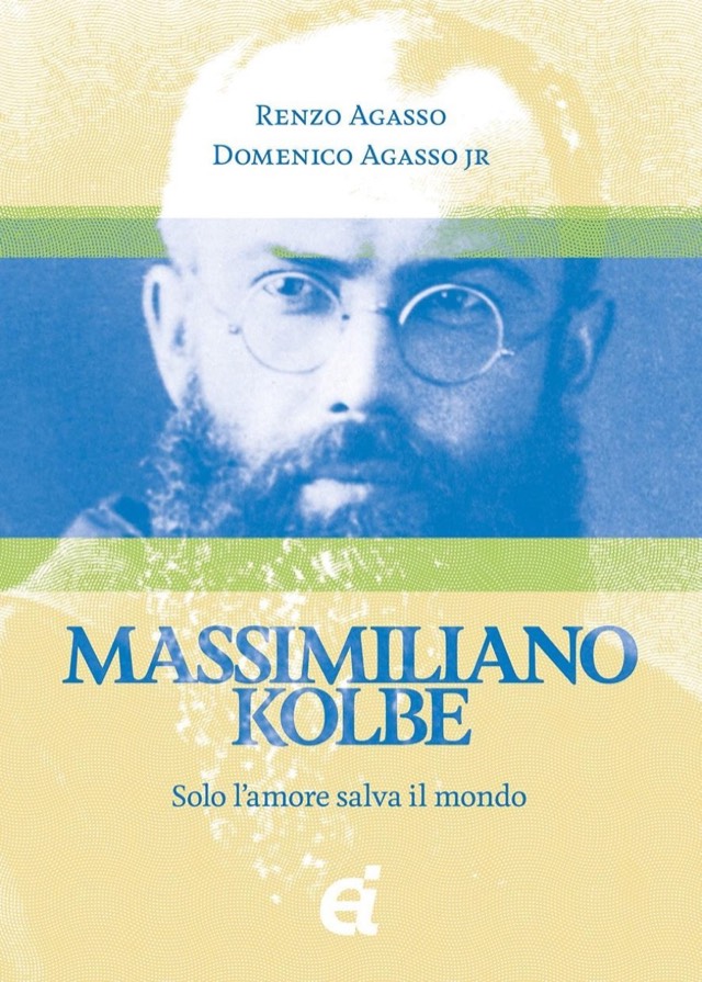 Só o amor salva o mundo, livro aprofunda a biografia de São Maximiliano Maria Kolbe em suas obras e visão de mundo