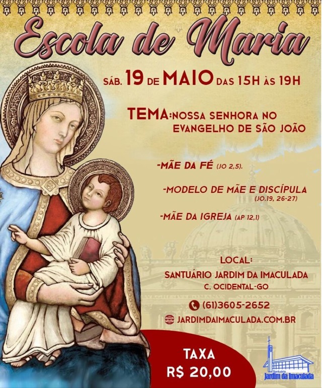 No dia 19 de maio será realizada 1º Escola de Maria do ano de 2018 no Convento-Santuário Jardim da Imaculada