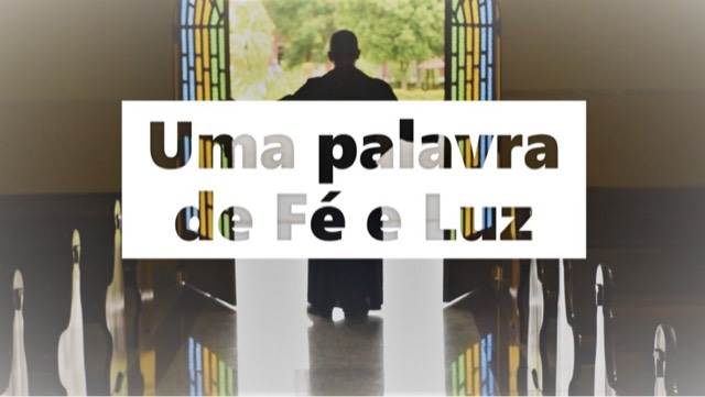 Uma palavra de Fé e Luz: sexta-feira (09/11)