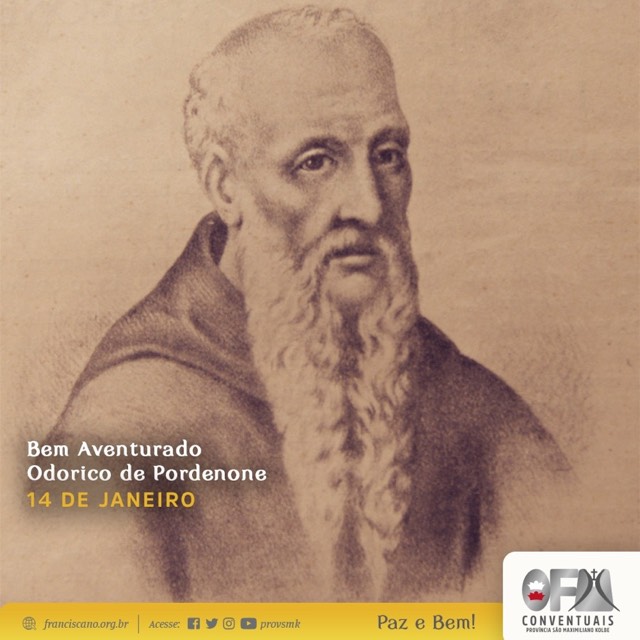 14 de janeiro: Bem-aventurado Odorico de Pordenone - Santos e Santas Franciscanas do dia