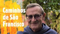 ESPECIAL: Os caminhos de Francisco para a Igreja de hoje, por Frei Casimiro Cieslik